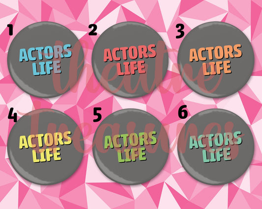Actors Life Magnet | Handmade Musical Theatre Gift