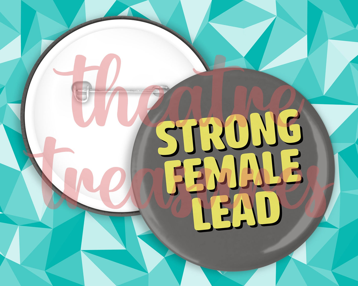 Strong Female Lead Badge | Handmade Musical Theatre Gift