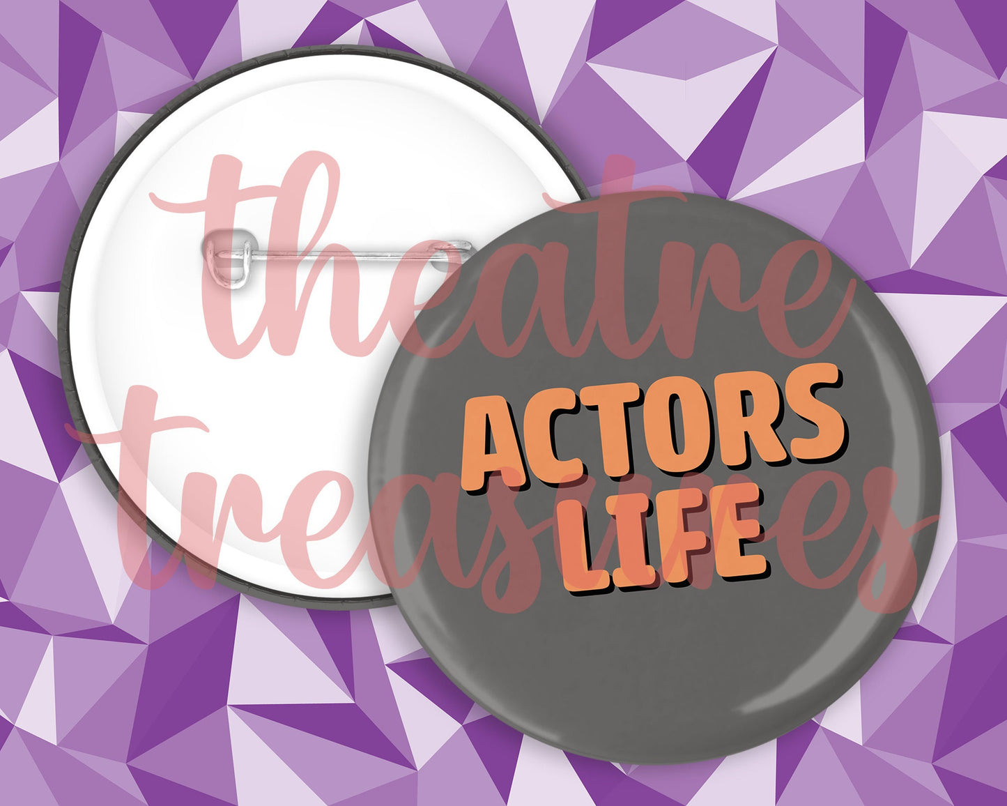 Actors Life Badge | Handmade Musical Theatre Gift