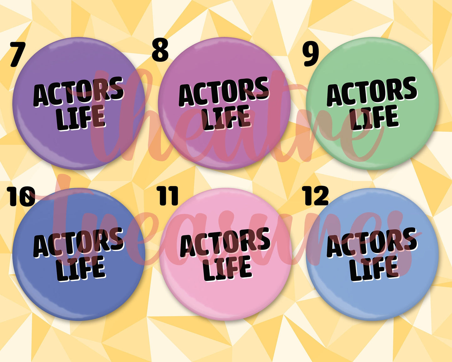 Actors Life Colourful, Badge | Handmade Musical Theatre Gift