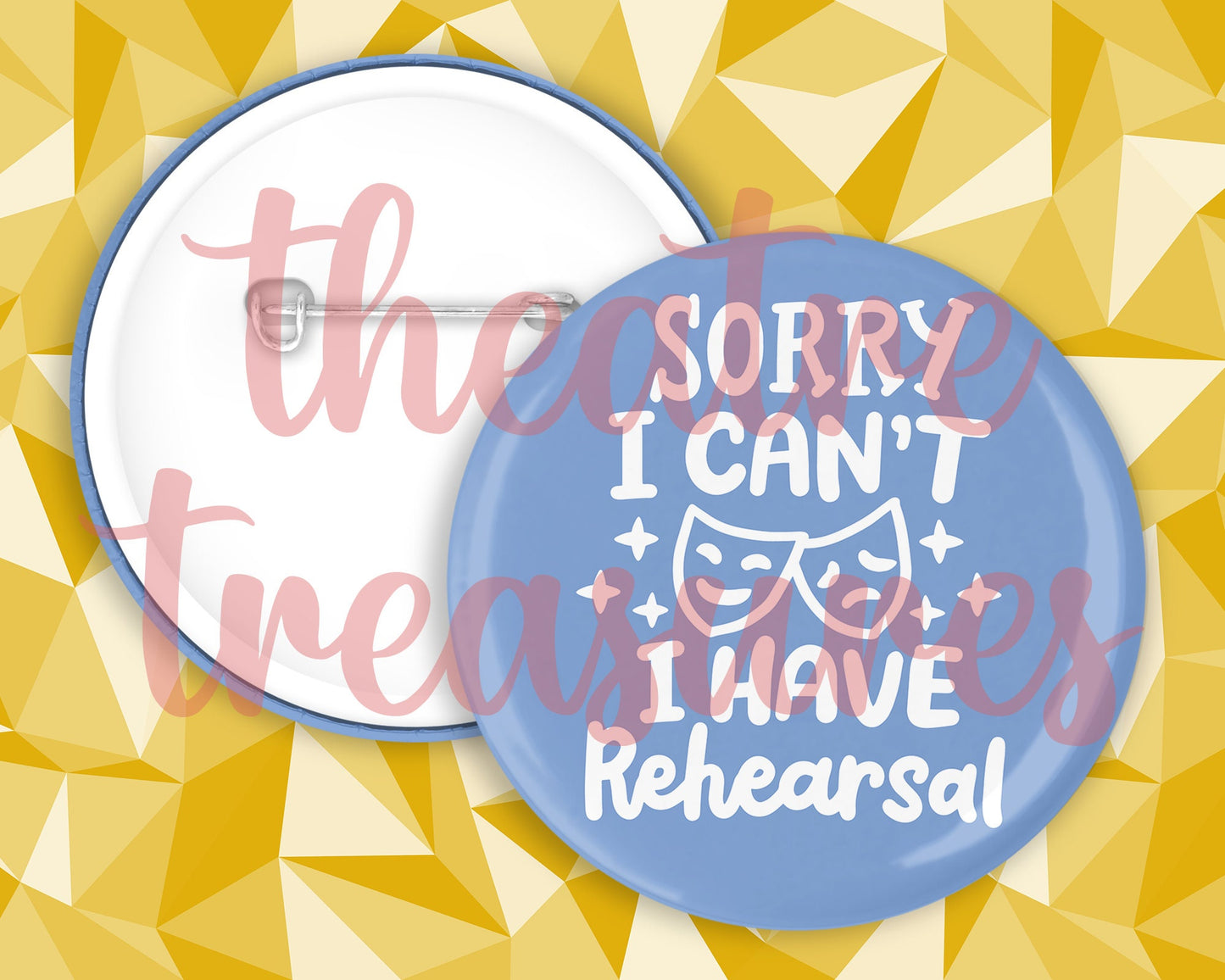Sorry I have Rehearsal Colourful Badge | Handmade Musical Theatre Gift