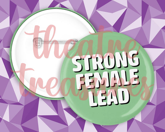 Strong Female Lead Colourful, Badge | Handmade Musical Theatre Gift