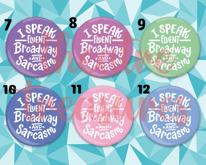 I Speak Fluent Broadway Colourful Magnet | Handmade Musical Theatre Gift