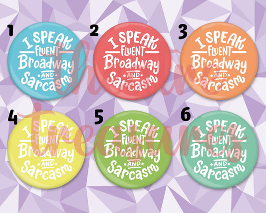 I Speak Fluent Broadway Colourful Magnet | Handmade Musical Theatre Gift