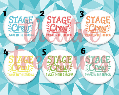 Stage Crew in the Shadow Badge | Handmade Musical Theatre Gift