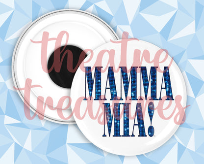 Mamma Mia Magnet | Handmade Musical Theatre Gift