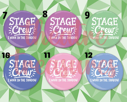 Stage Crew in the Shadow Colourful Badge | Handmade Musical Theatre Gift