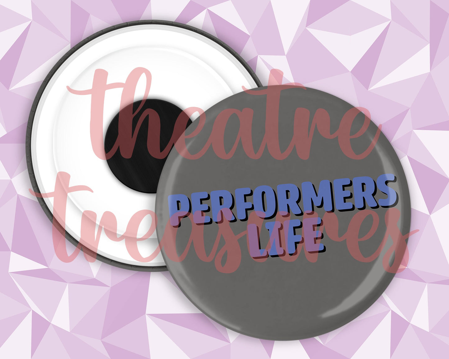 Performers Life Magnet | Handmade Musical Theatre Gift