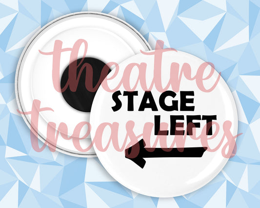 Stage Left, Magnet | Handmade Musical Theatre Gift