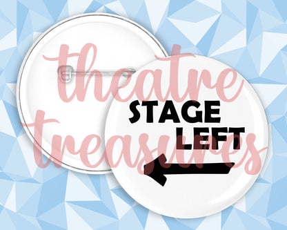 Stage Left, Badge | Handmade Musical Theatre Gift