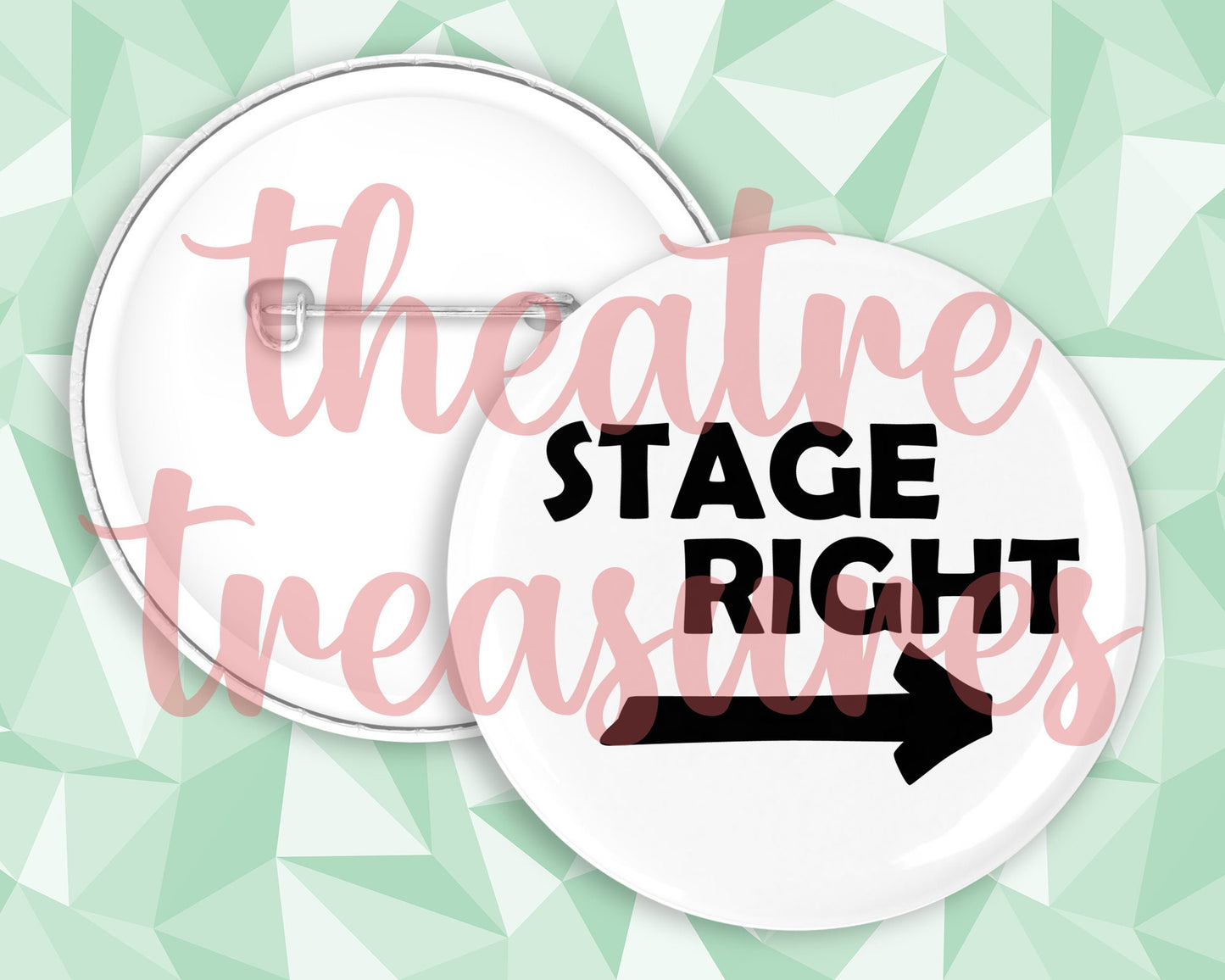 Stage Right, Badge | Handmade Musical Theatre Gift