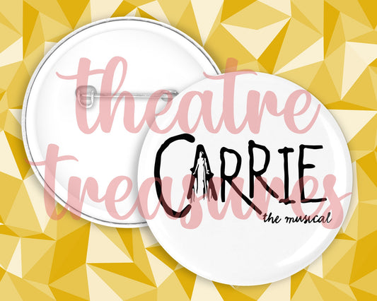 Carrie Badge | Handmade Musical Theatre Gift