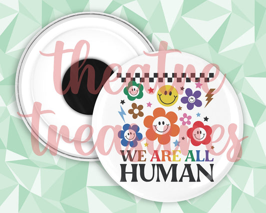 We are all Human Magnet | Handmade Pride Gift
