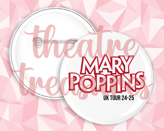 UK TOUR Mary Poppins Badge | Handmade Musical Theatre Gift