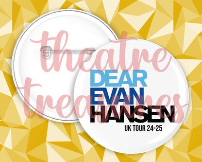 UK Tour Dear Evan Hansen Badge | Handmade Musical Theatre Gift