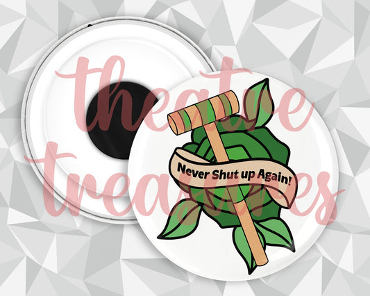 Heather Duke - Never Shut Up Again, Magnet | Handmade Musical Theatre Gift