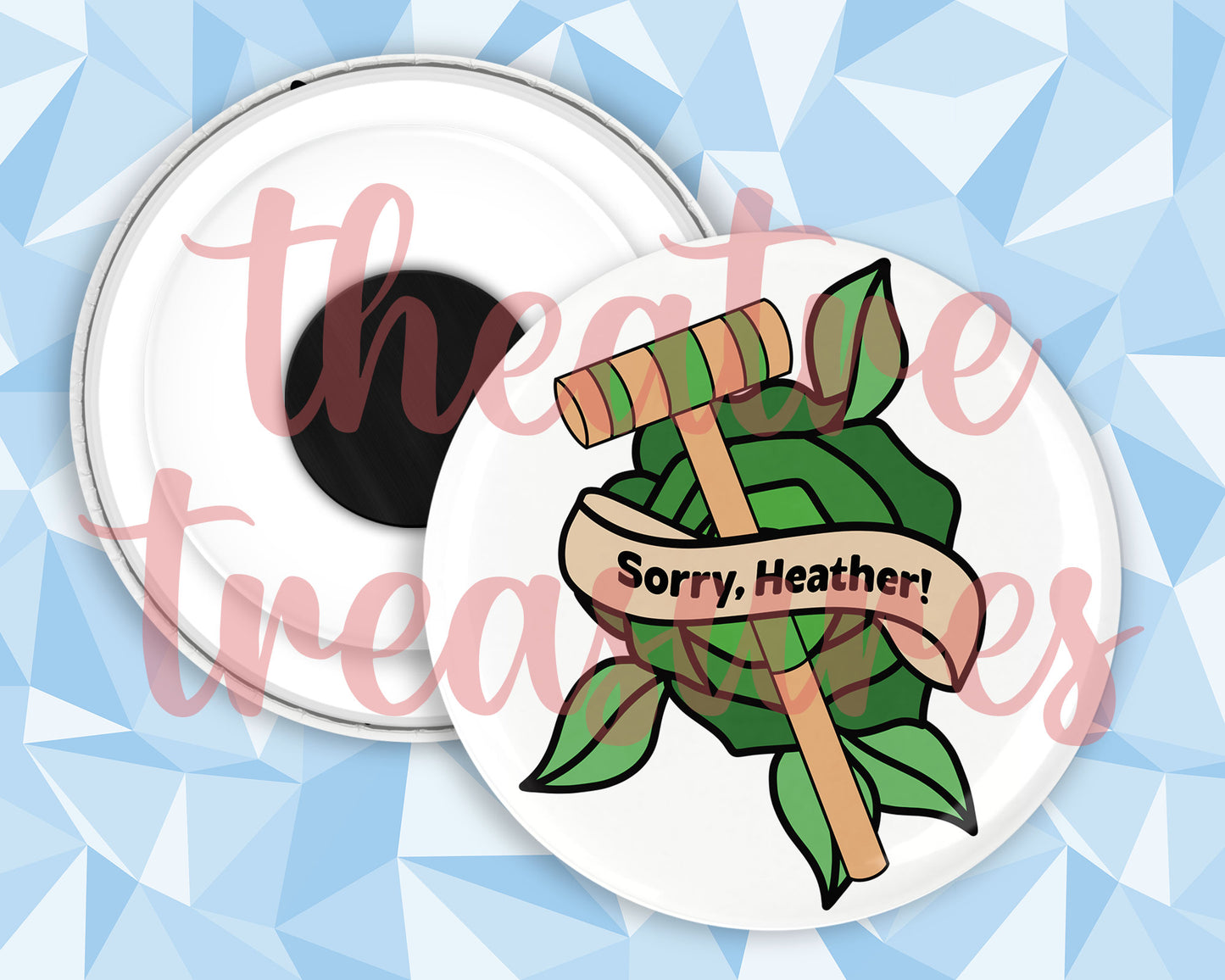 Heather Duke - Sorry, Heather!, Magnet | Handmade Musical Theatre Gift
