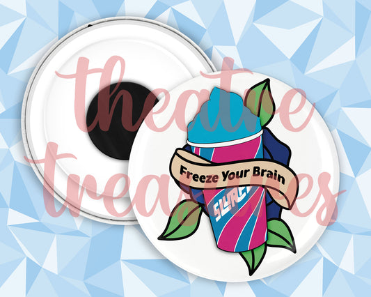 JD - Freeze Your Brain, Magnet | Handmade Musical Theatre Gift