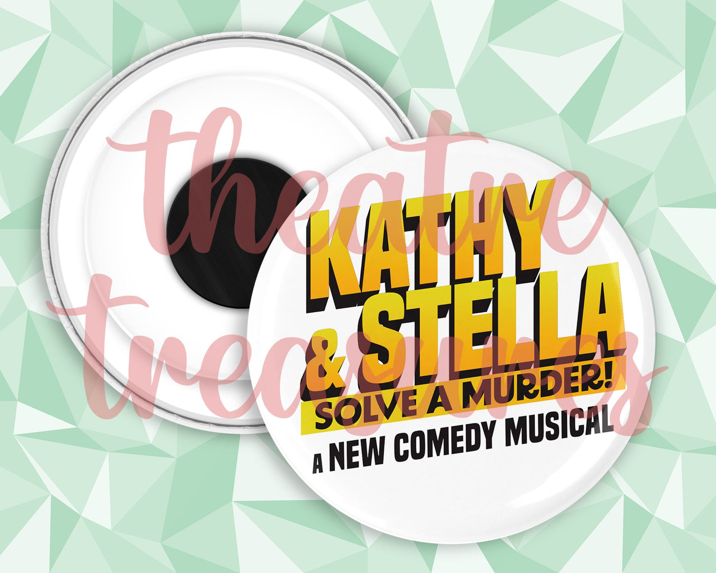 Kathy and Stella Magnet | Handmade Musical Theatre Gift