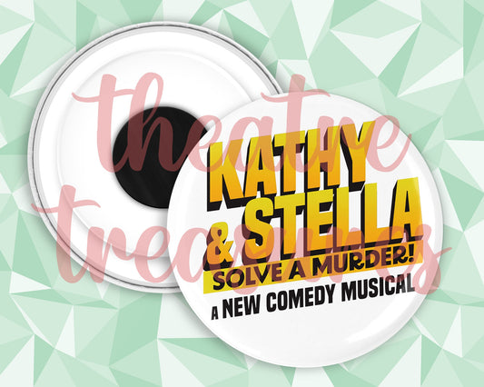 Kathy and Stella Magnet | Handmade Musical Theatre Gift