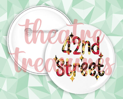 42nd Street Badge | Handmade Musical Theatre Gift