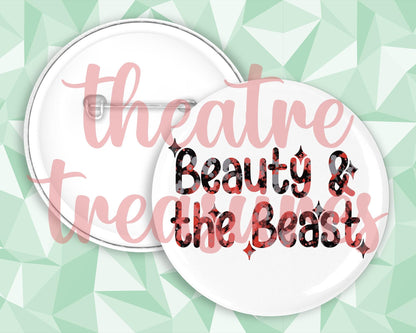 Beauty and The Beast Badge | Handmade Musical Theatre Gift