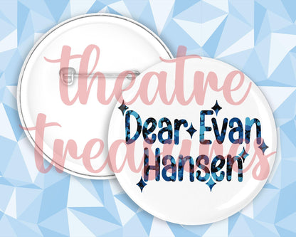 Dear Evan Hansen Badge | Handmade Musical Theatre Gift