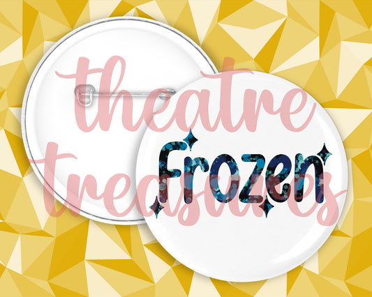 Frozen Badge | Handmade Musical Theatre Gift