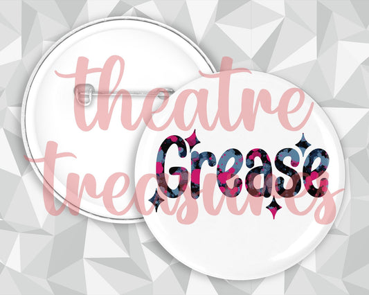 Grease Badge | Handmade Musical Theatre Gift