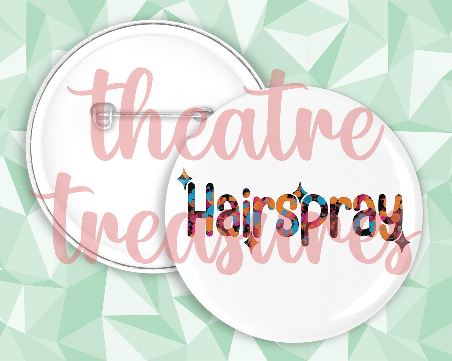 Hairspray Badge | Handmade Musical Theatre Gift