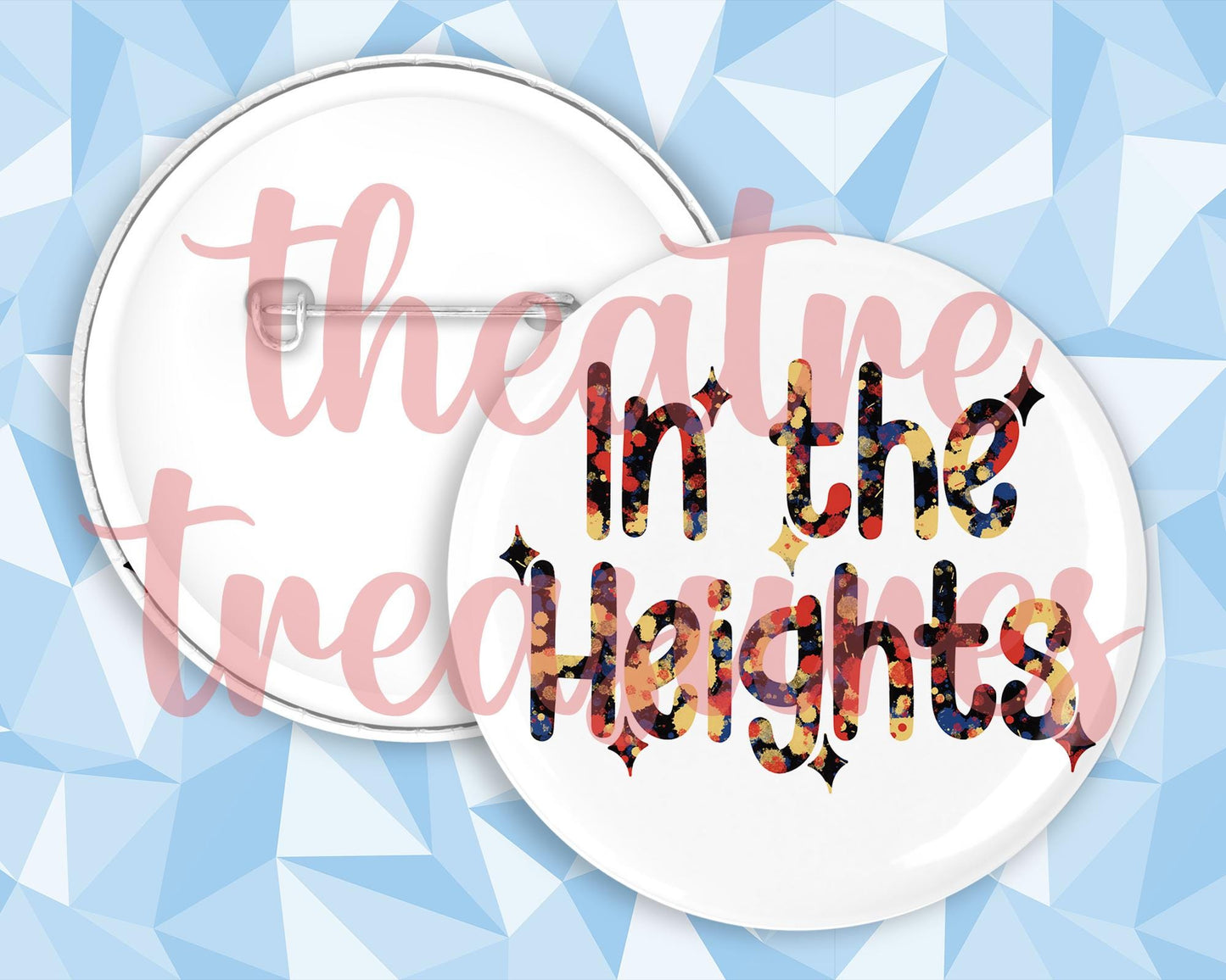 In The Heights Badge | Handmade Musical Theatre Gift