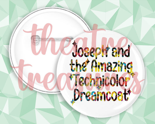 Joseph and the Technicolor Dreamcoat Badge | Handmade Musical Theatre Gift