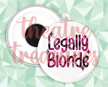Legally Blonde Magnet | Handmade Musical Theatre Gift
