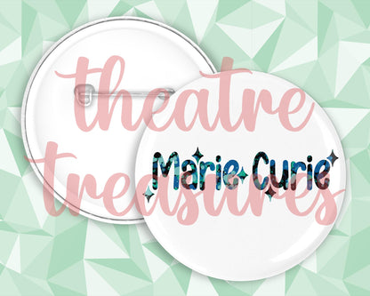 Marie Curie Musical Badge | Handmade Musical Theatre Gift