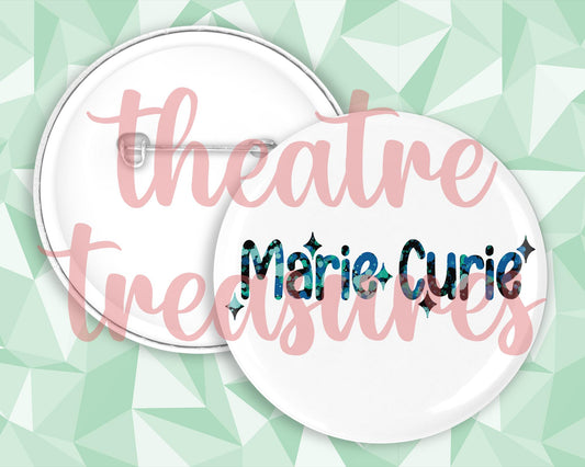 Marie Curie Musical Badge | Handmade Musical Theatre Gift