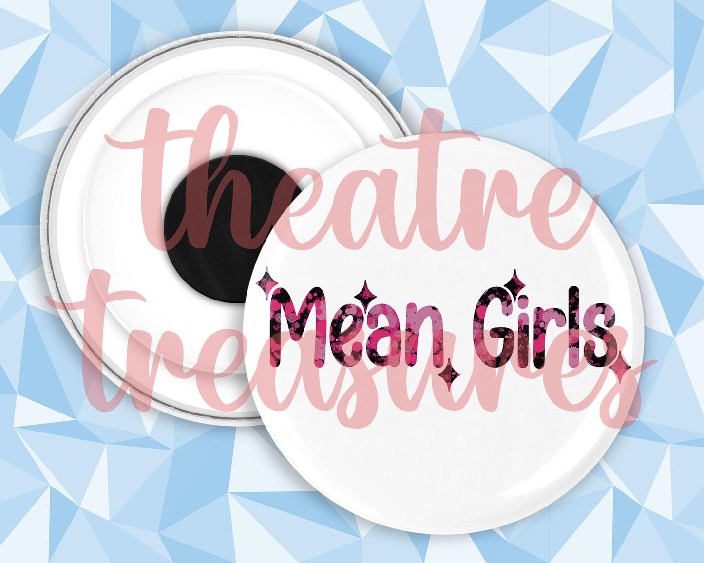 Mean Girls Magnet | Handmade Musical Theatre Gift