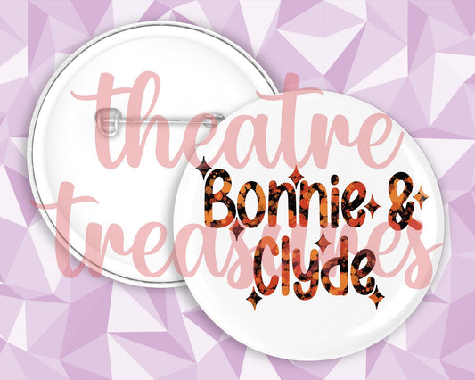 Bonnie and Clyde Badge | Handmade Musical Theatre Gift