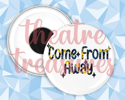 Come From Away Magnet | Handmade Musical Theatre Gift
