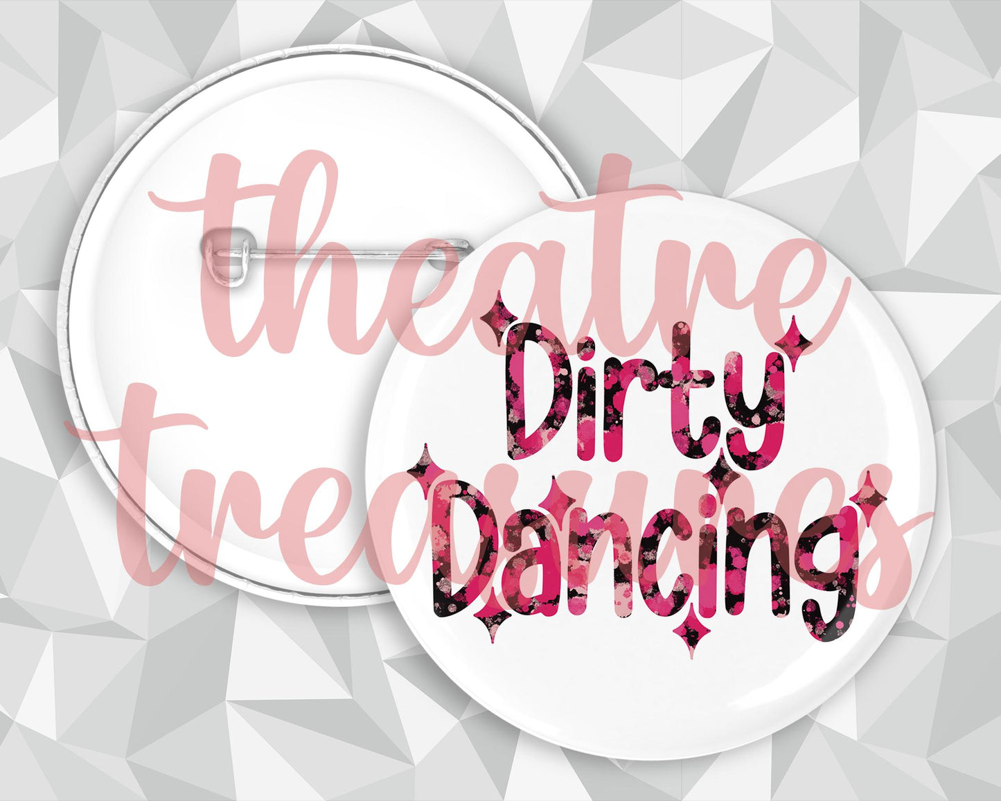 Dirty Dancing Badge | Handmade Musical Theatre Gift