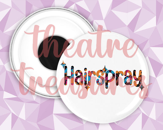 Hairspray Magnet | Handmade Musical Theatre Gift