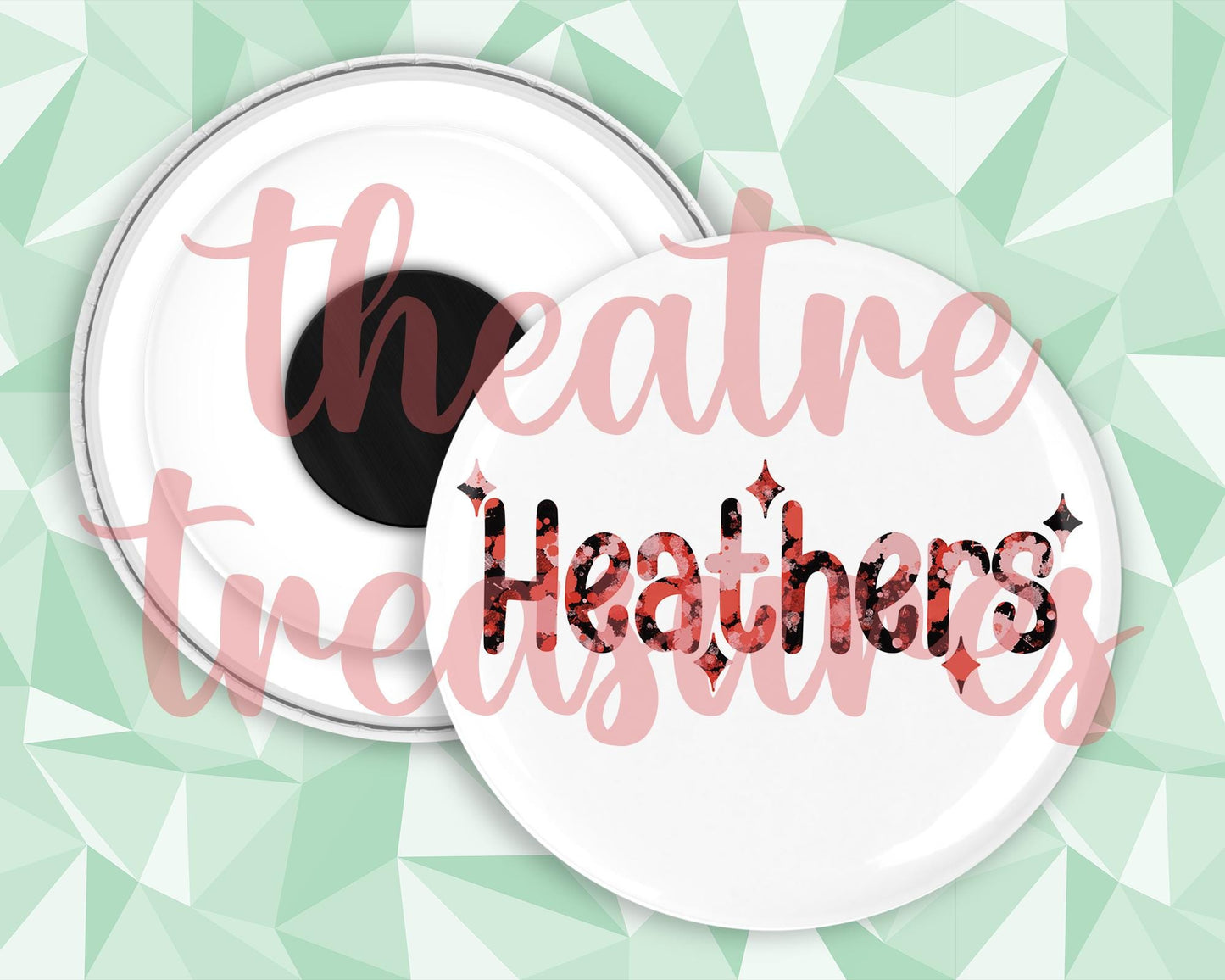 Heathers Magnet | Handmade Musical Theatre Gift