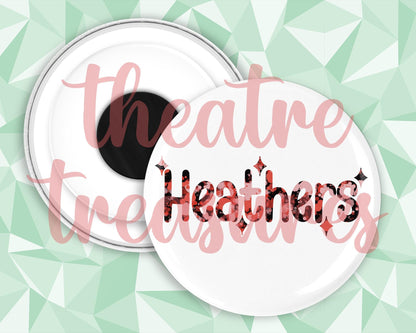 Heathers Magnet | Handmade Musical Theatre Gift