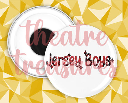 Jersey Boys Magnet | Handmade Musical Theatre Gift