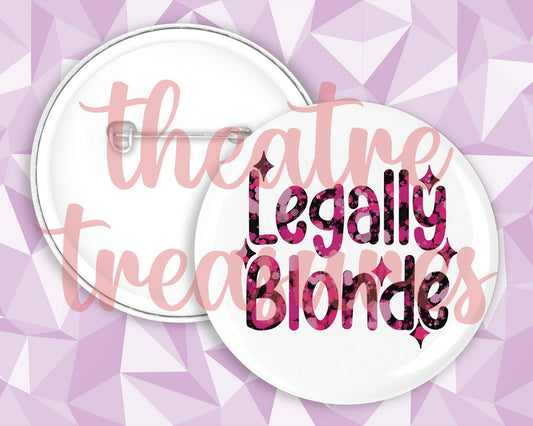 Legally Blonde Badge | Handmade Musical Theatre Gift