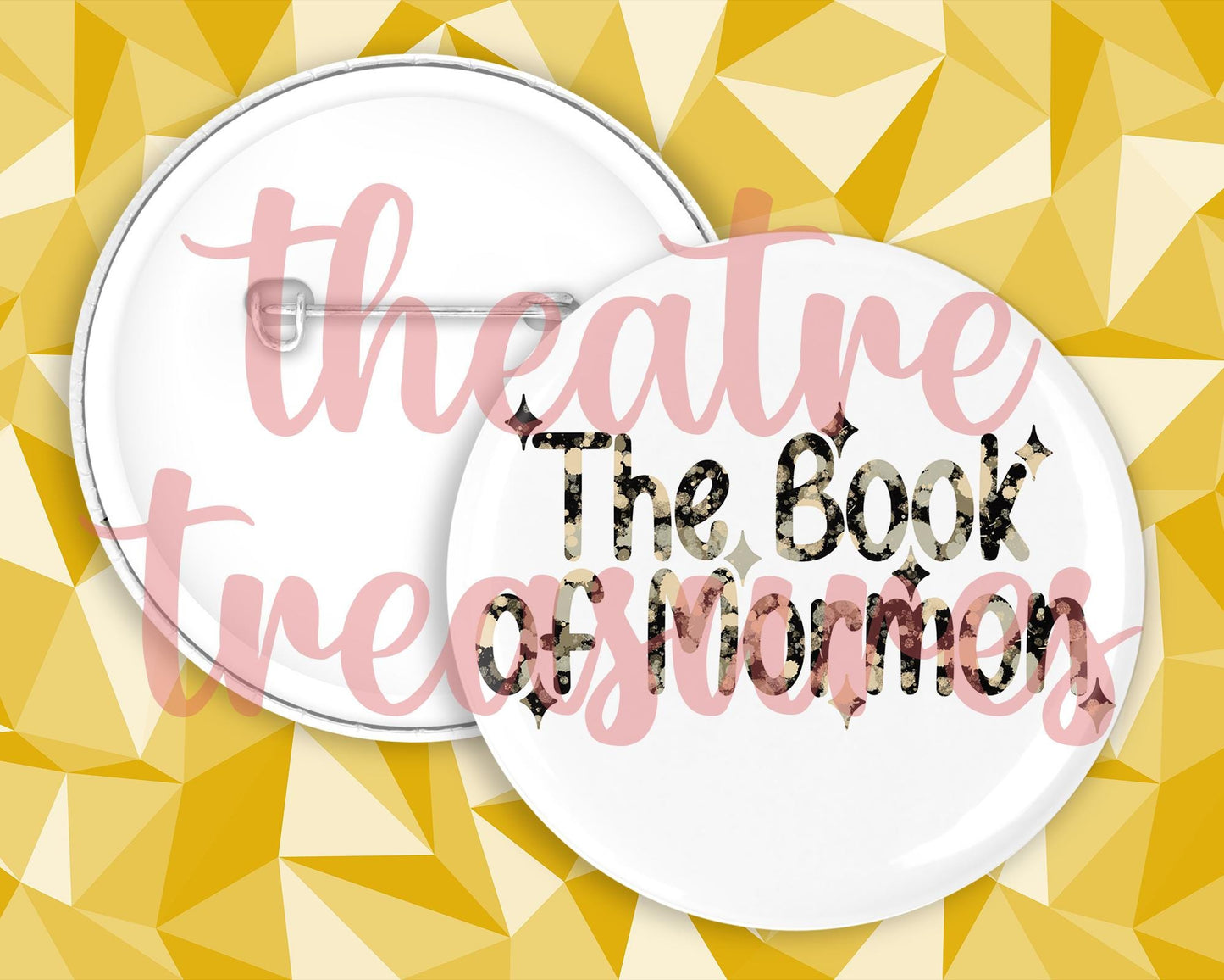 The Book of Mormon Badge | Handmade Musical Theatre Gift