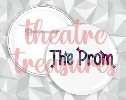 The Prom Badge | Handmade Musical Theatre Gift
