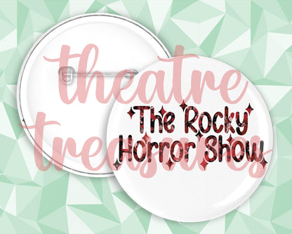 The Rocky Horror Show Badge | Handmade Musical Theatre Gift