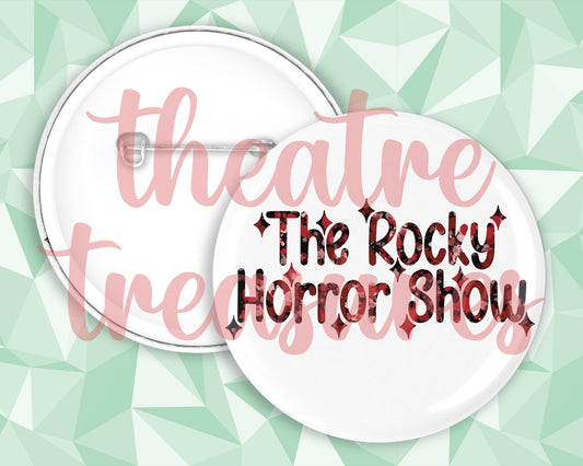 The Rocky Horror Show Badge | Handmade Musical Theatre Gift