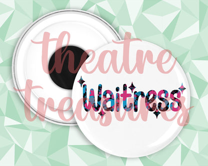 Waitress Magnet | Handmade Musical Theatre Gift