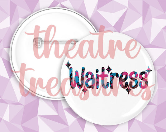 Waitress Badge | Handmade Musical Theatre Gift
